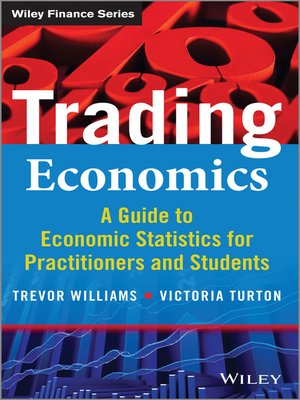 Trading Economics By Trevor Williams · OverDrive: Ebooks, Audiobooks ...